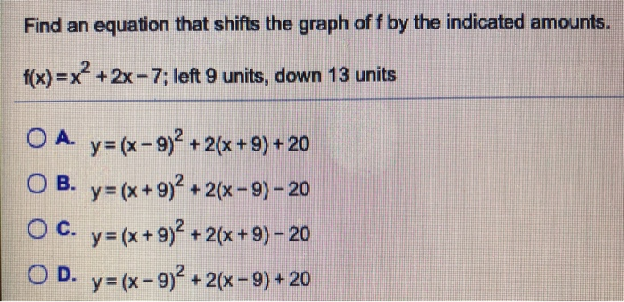 Solved Find an equation that shifts the graph off by the | Chegg.com