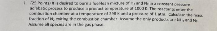 Solved 1. (25 Points) It is desired to burn a fuel-lean | Chegg.com