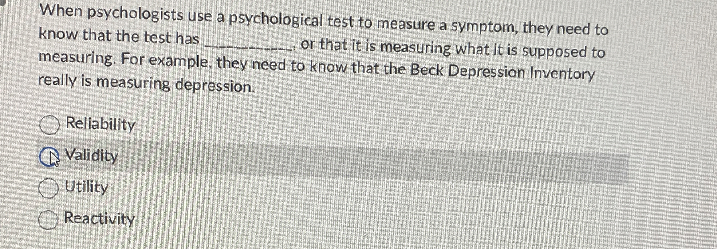 Solved When psychologists use a psychological test to | Chegg.com
