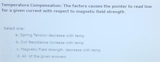 Solved Temperature Compensation: The factors causes the | Chegg.com