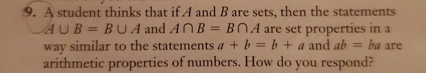 Solved 9. A Student Thinks That If A And B Are Sets, Then | Chegg.com