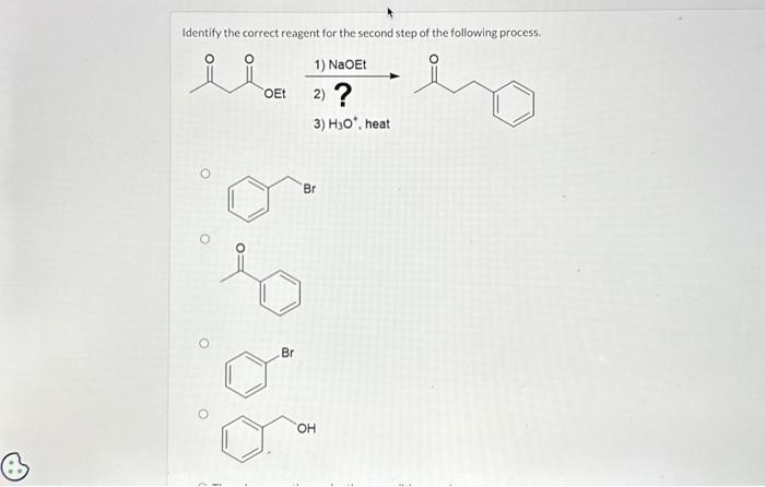 Solved Identify The Correct Reagent For The Second Step Of Chegg Com