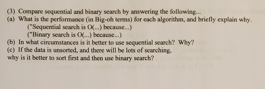 Solved (3) Compare sequential and binary search by answering | Chegg.com