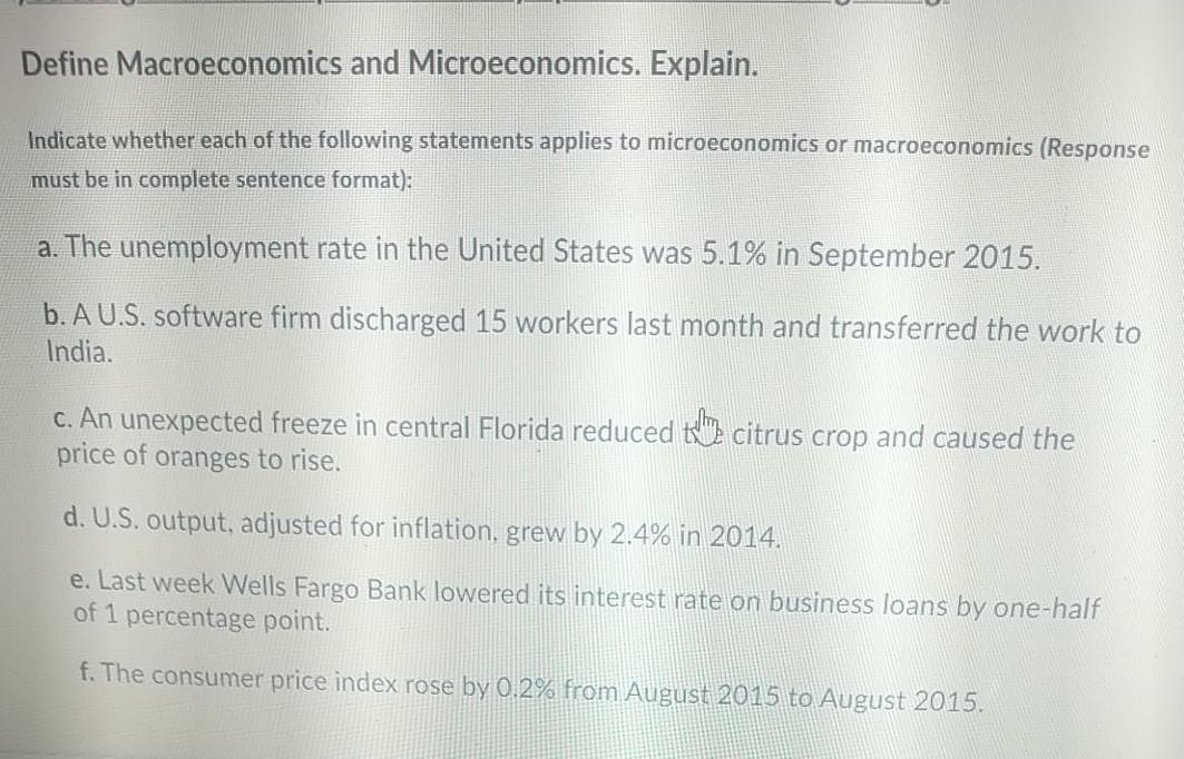 Solved Define Macroeconomics And Microeconomics Explain Chegg Com