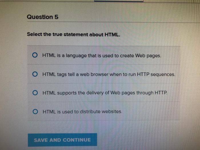 Solved Question 5 Select the true statement about HTML. HTML | Chegg.com