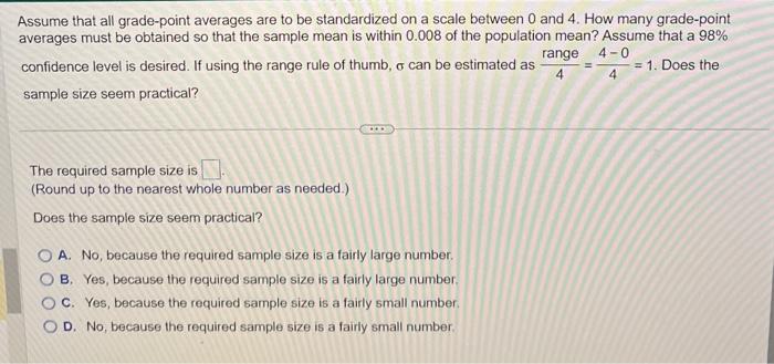 Solved Assume that all grade-point averages are to be | Chegg.com