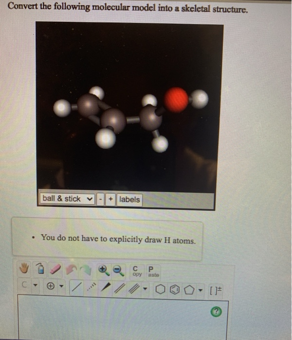 Solved Convert the following molecular model into a skeletal | Chegg.com