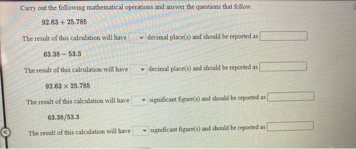 Solved Carry out the following mathematical operations and | Chegg.com