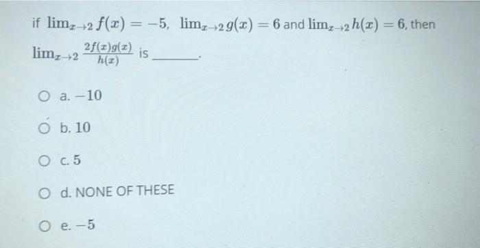 If Limz 2 F X 5 Lim 29 0 5 Lim 29 2 6 Chegg Com