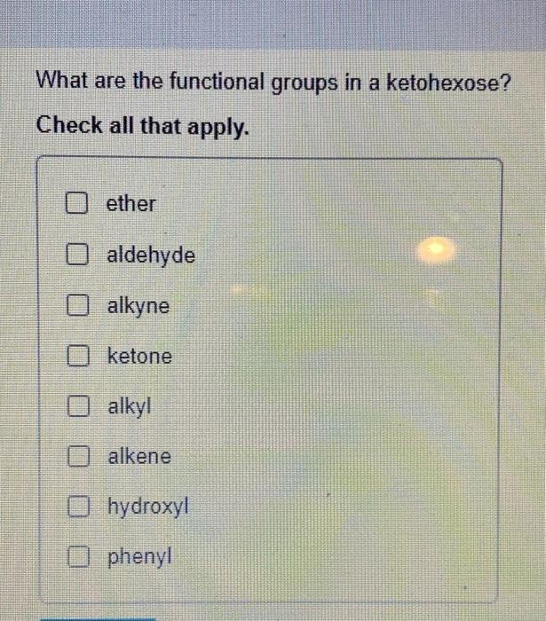 solved-what-are-the-functional-groups-in-a-ketohexose-check-chegg