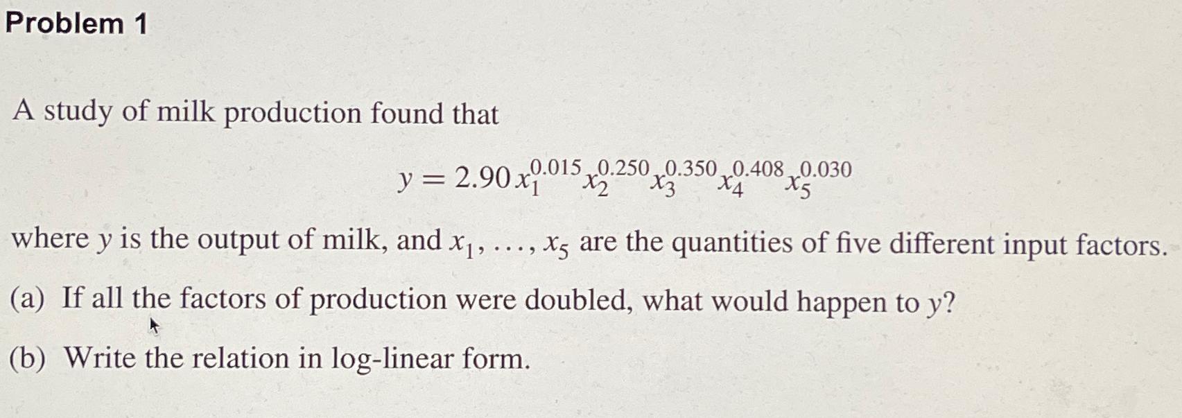 Solved Problem 1A study of milk production found | Chegg.com