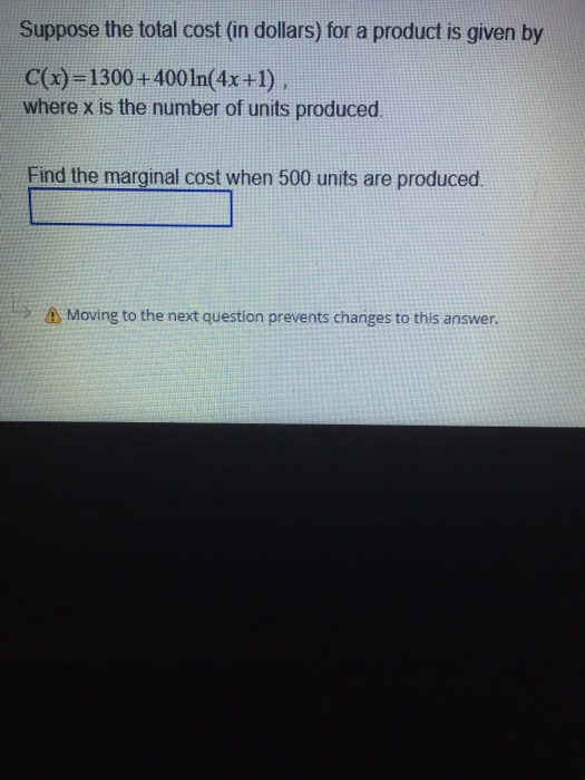 Solved Suppose the total cost (in dollars) for a product is | Chegg.com