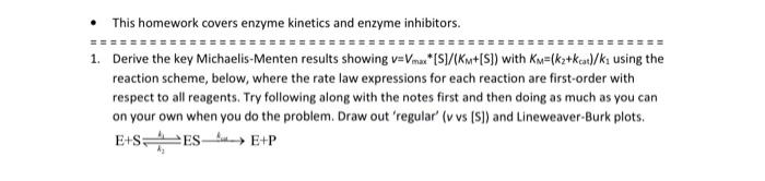 Solved - This homework covers enzyme kinetics and enzyme | Chegg.com