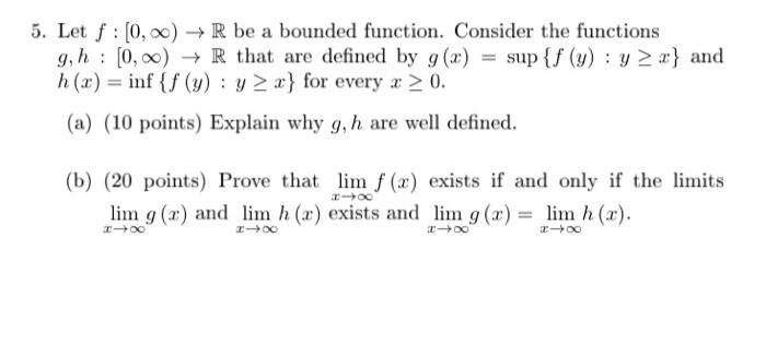 Solved 5 Let F [0 ∞ →r Be A Bounded Function Consider The