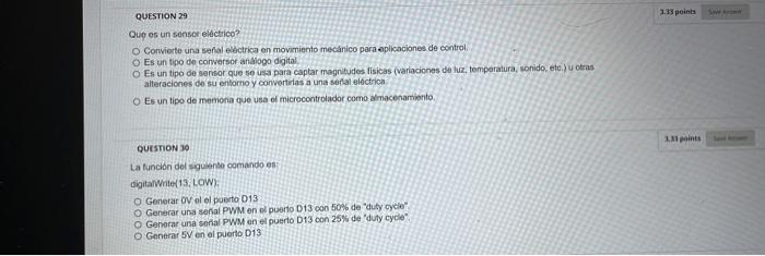 QUESTION 29 Qup os un sonser electrico? Conviorte una seftal esectrica en movimierito mecarico para aplicaciones de controli