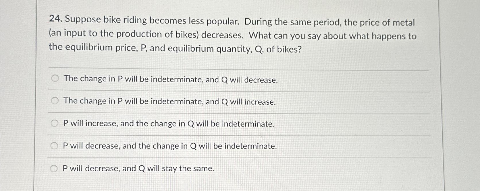 Solved Suppose Bike Riding Becomes Less Popular. During The | Chegg.com