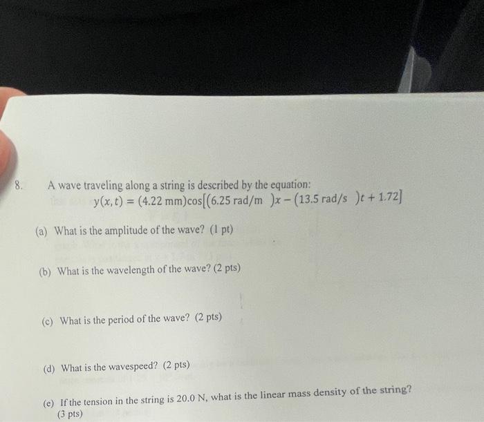 Solved 8. A wave traveling along a string is described by | Chegg.com