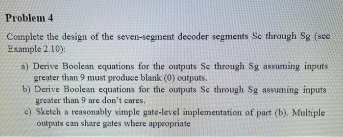 Solved Problem 4 Complete the design of the seven-segment | Chegg.com