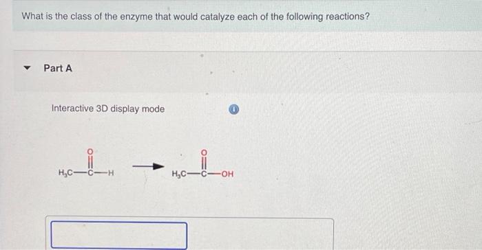Solved What is the class of the enzyme that would catalyze | Chegg.com