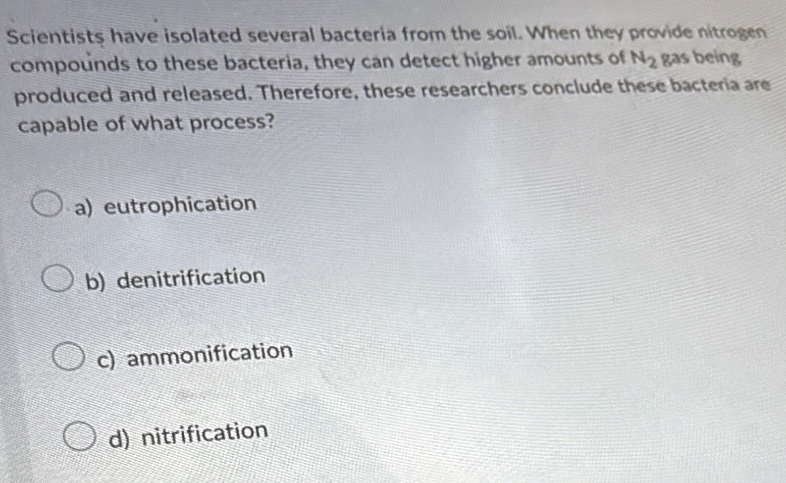 Solved Scientists have isolated several bacteria from the | Chegg.com
