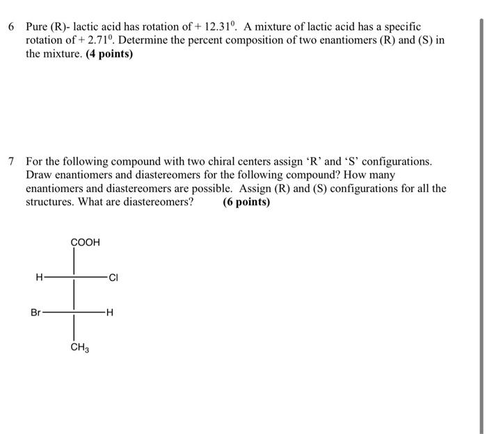 Solved 6 Pure (R)- lactic acid has rotation of + 12.310. A | Chegg.com