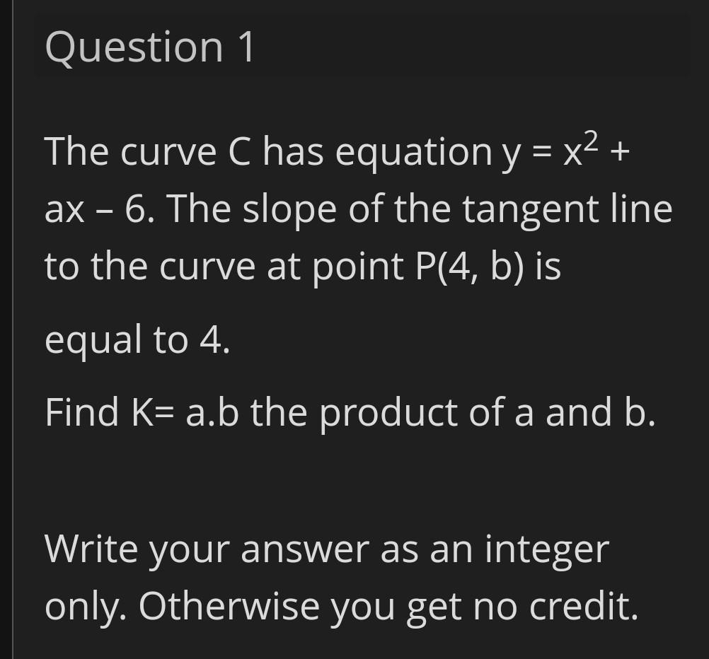 Solved Question 1 The Curve C Has Equation Y X2 Ax