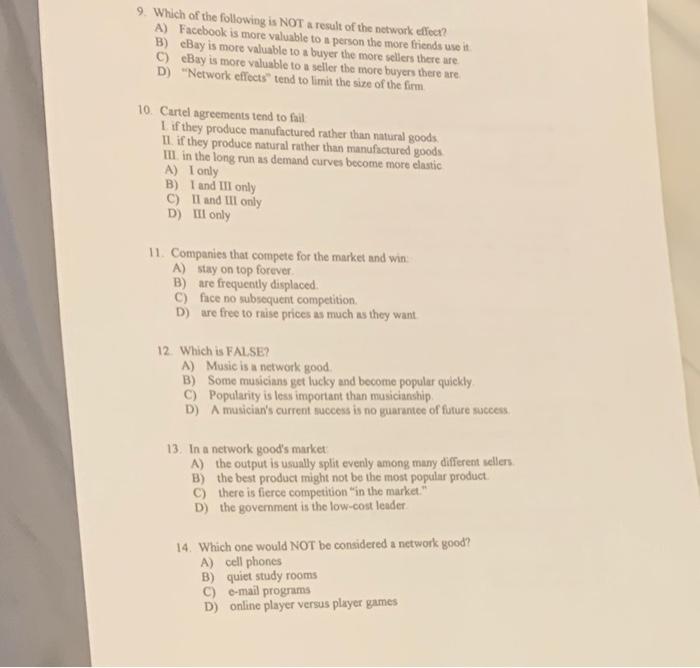 Solved 9. Which of the following is NOT a result of the | Chegg.com