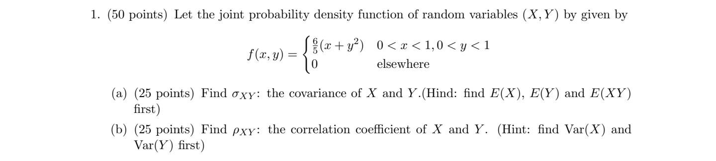 Solved 1. (50 points) Let the joint probability density | Chegg.com