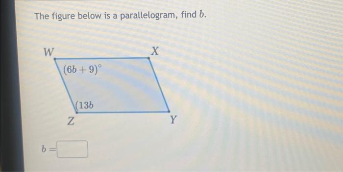 Solved The Figure Below Is A Parallelogram, Find B. | Chegg.com