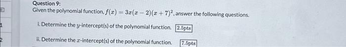 Solved Question 9: Given the polynomial function, | Chegg.com