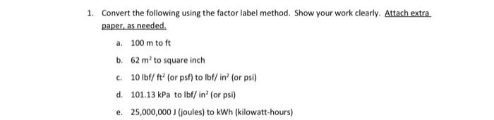 Solved 1. Convert the following using the factor label | Chegg.com