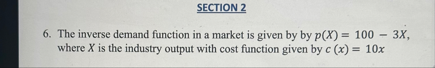 Solved SECTION 26. ﻿The inverse demand function in a market | Chegg.com