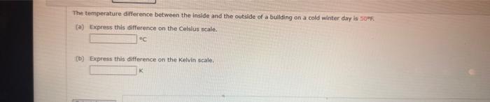 Solved The temperature difference between the inside and the | Chegg.com