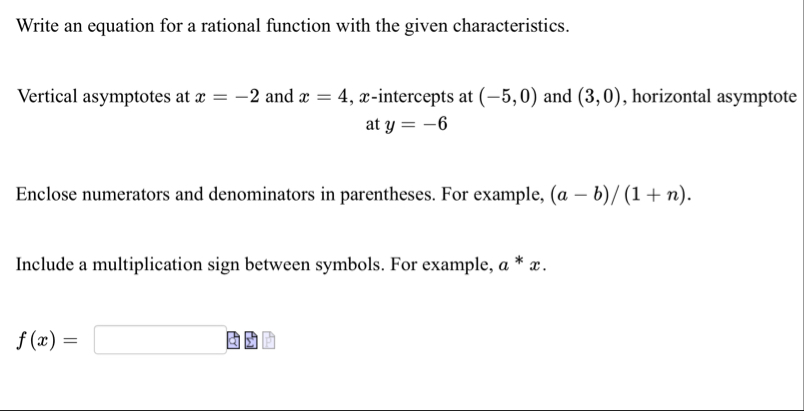Solved Write an equation for a rational function with the | Chegg.com