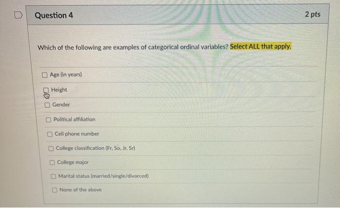 Solved Question 4 2 pts Which of the following are examples | Chegg.com