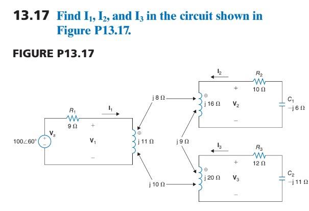 13.17 Find I1,I2, and I3 in the circuit shown in | Chegg.com