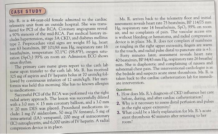Solved CASE STUDY Ms. R. is a 44-year-old female admitted to | Chegg.com