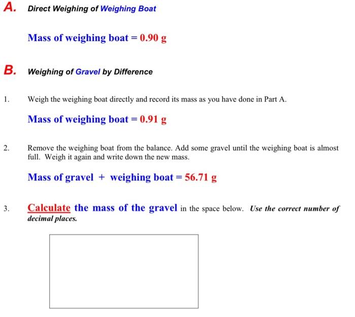 Solved A. Direct Weighing of Weighing Boat Mass of weighing