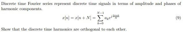 Solved Discrete time Fourier series represent discrete time | Chegg.com