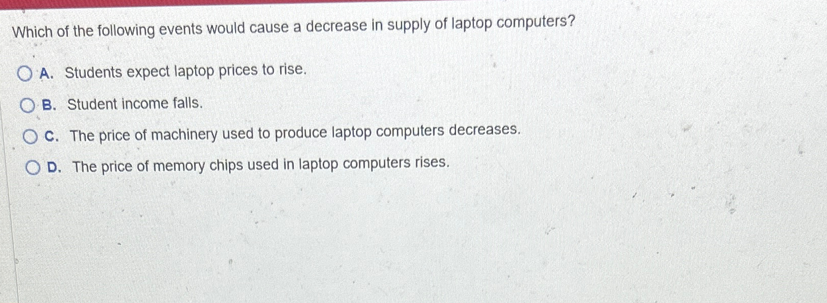 Solved Which of the following events would cause a decrease | Chegg.com