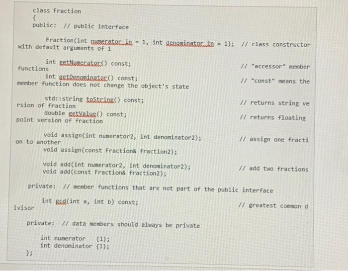 Solved copy fraction class declaration to Fraction.h. Add | Chegg.com