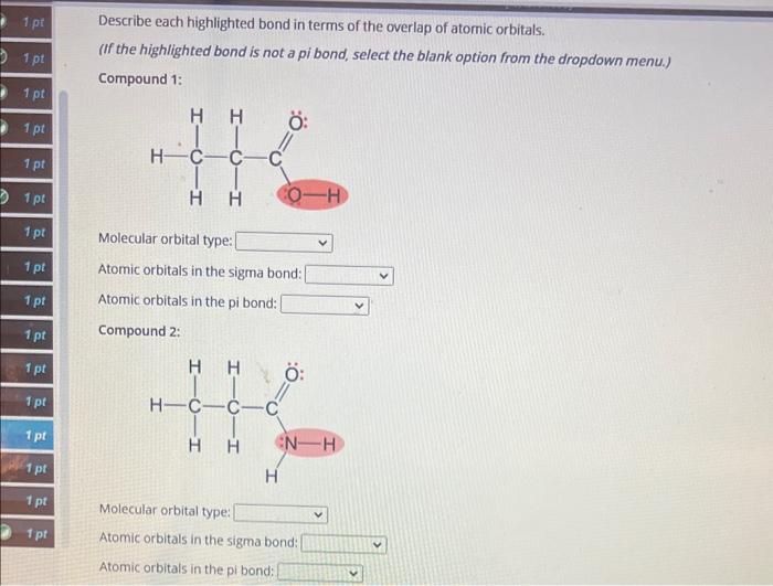 Solved Describe each highlighted bond in terms of the | Chegg.com