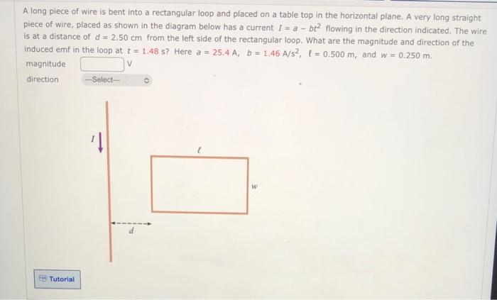 Solved A long piece of wire is bent into a rectangular loop | Chegg.com