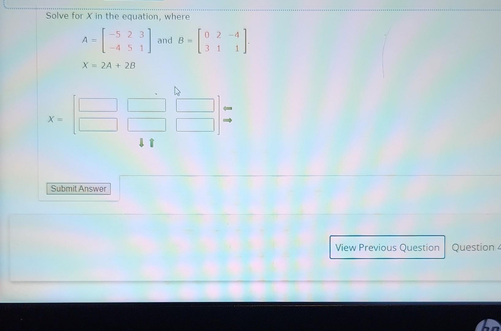 Solved Solve for x in the equation, where A=[−5−42531] and | Chegg.com