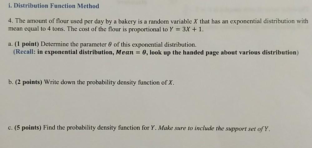 Solved i. Distribution Function Method 4. The amount of | Chegg.com