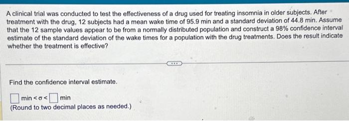 Solved A clinical trial was conducted to test the | Chegg.com