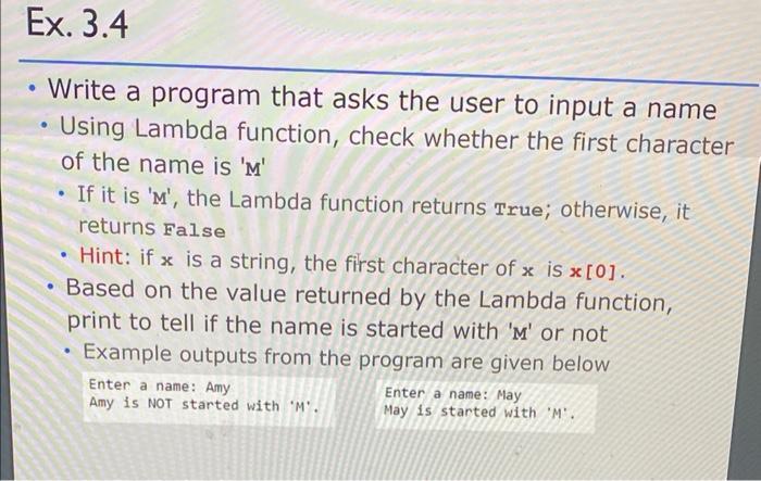 Solved - Write a program that asks the user to input a name | Chegg.com