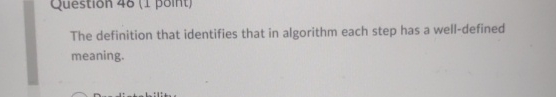Solved The definition that identifies that in algorithm each | Chegg.com