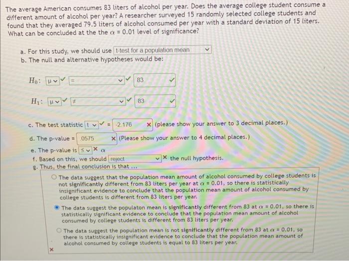 Solved The average American consumes 83 liters of alcohol