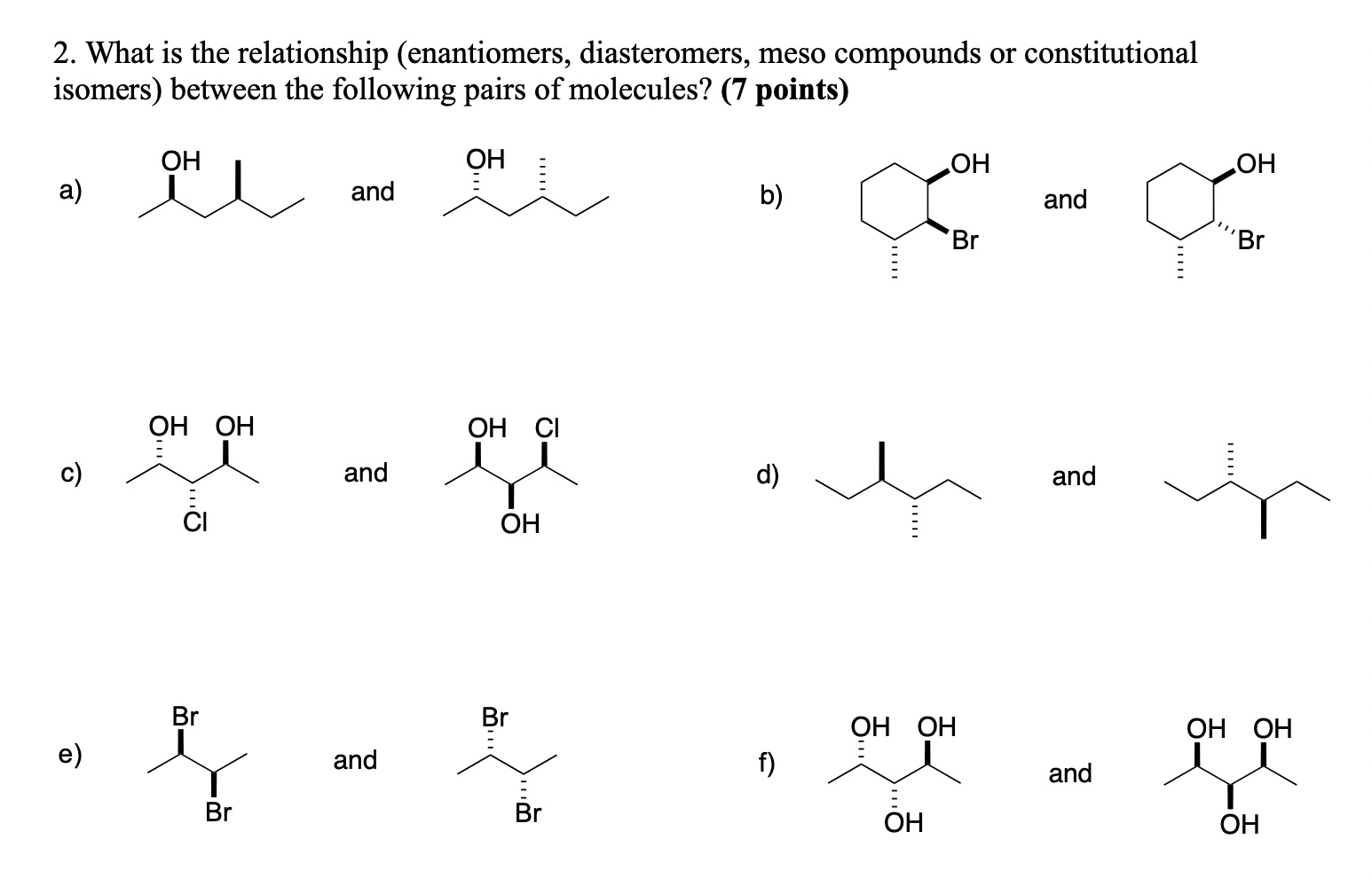 Solved 2. ﻿What is the relationship (enantiomers, | Chegg.com